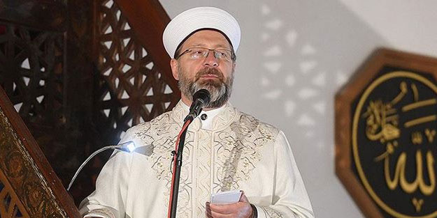 Diyanet İşleri Başkanı Erbaş: Onların derdi Türkiye