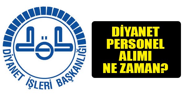 Diyanet personel alımı | Diyanet personel alımı son dakika