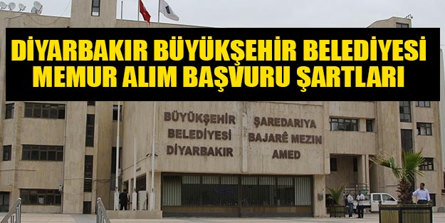 Diyarbakır büyükşehir belediyesi memur alımı 2019