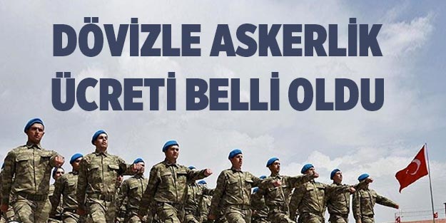 Dövizle bedelli askerlik ne kadar 2020