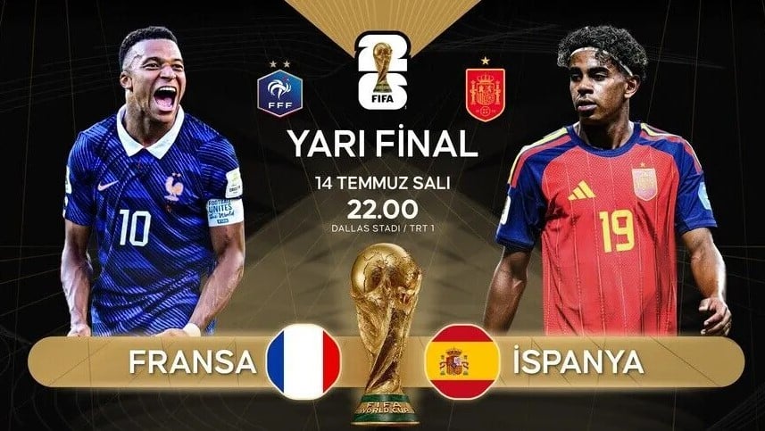 Dünya Kupası'nda yarı final zamanı! Fransa ile İspanya, ilk final bileti için karşılaşıyor
