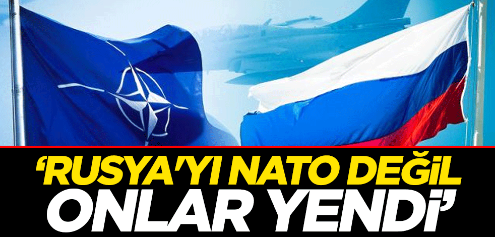Dünyaya duyurdular: Rusya'yı NATO değil onlar yendi