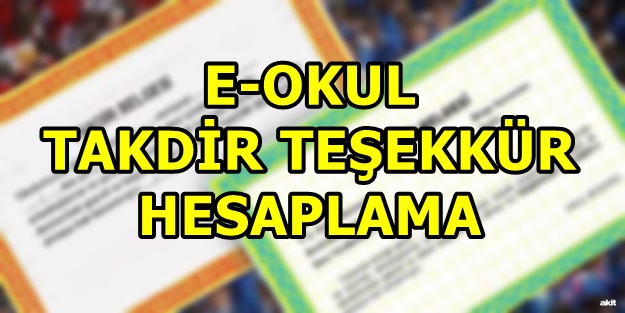 E okul takdir teşekkür belgesi hesaplama nasıl yapılır?
