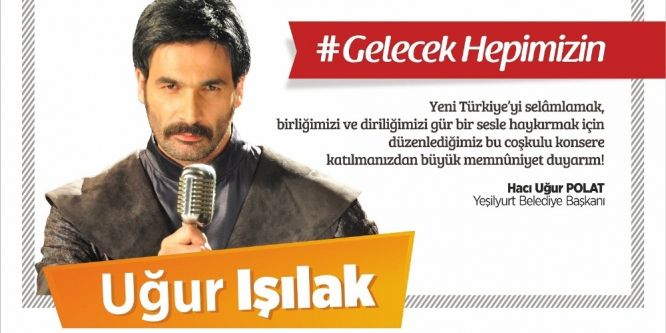 Uğur Işılak Malatyalılarla buluşuyor