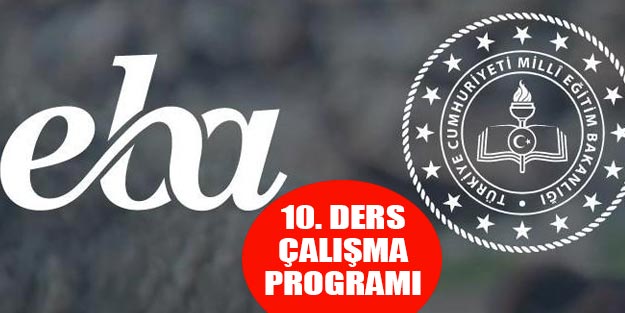 EBA 10. Sınıf ders programı uzaktan eğitim TRT ders saatleri