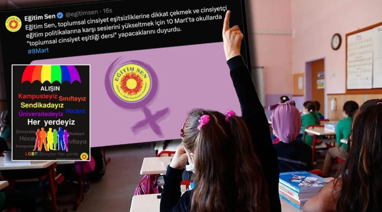 Eğitim-Sen’den okullarda LGBT dersleri! Milli Eğitim Bakanlığına soruyoruz: Bu rezilliğe izin verdiniz mi?