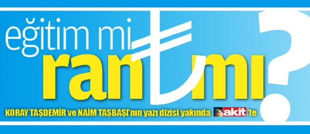 Eğitim mi rant mı?