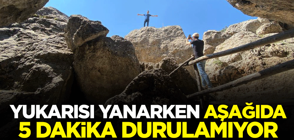 Eksi 10 derece! Yukarısı yanarken aşağıda 5 dakika durulamıyor