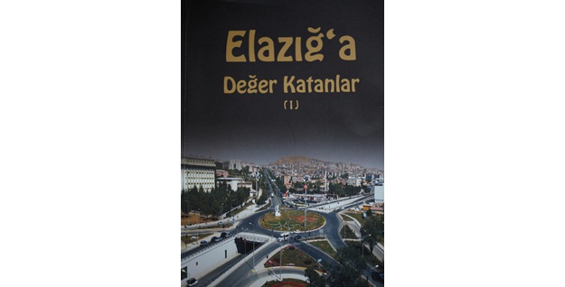 Elazığ'a Değer Katanlar