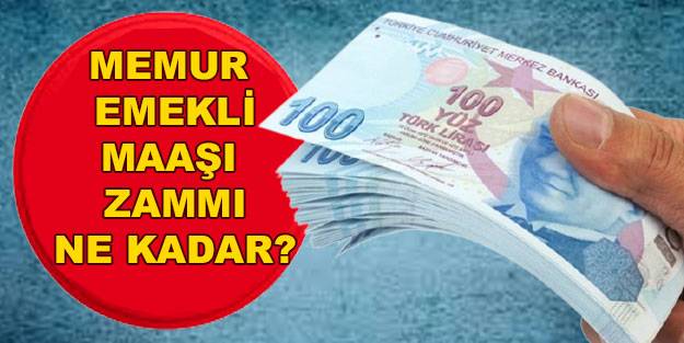 Emekli maaş zammı 2022 ne kadar? 2022 memura zam ne kadar oldu?