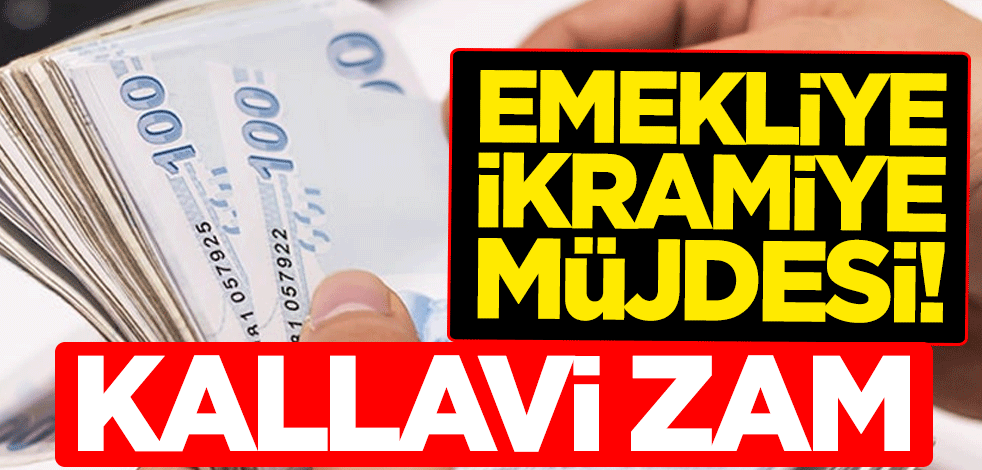 Emekliye ikramiye müjdesi! Kallavi zam