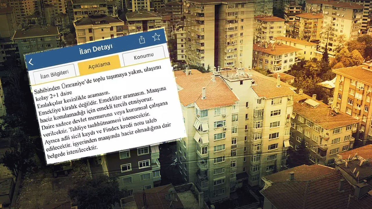 ‘Emekliye kiralık değildir’ ilanını bakanlık affetmedi! İlan kaldırıldı, emlakçıya para cezası kesildi