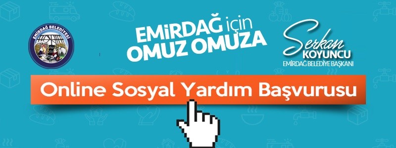Emirdağ Belediyesi’nden Online Sosyal Yardım başvuruları 