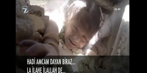 Enkaz altında kalan minik kız şehadet getirdi!