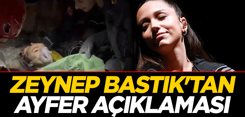 Enkazda şarkısını dinlemek istemişti! Zeynep Bastık'tan Ayfer açıklaması