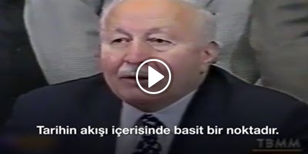 Erbakan'ın 19 yıl önce yaptığı tarihi konuşma!