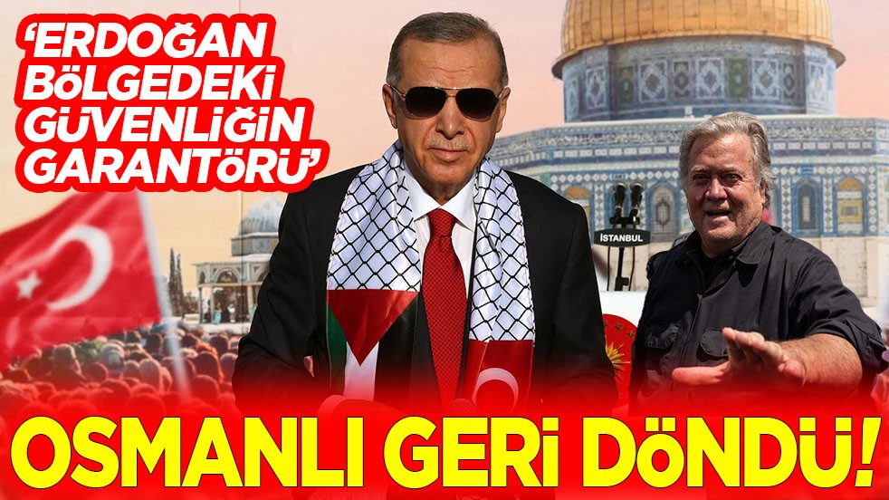 Erdoğan bölgedeki güvenliğin garantörü. Osmanlı geri döndü!
