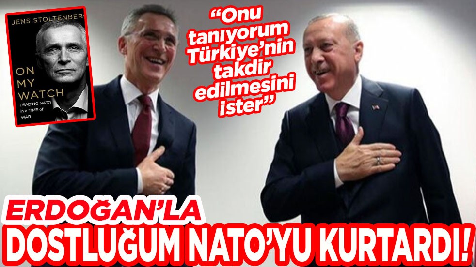 Erdoğan’la dostluğum NATO’yu kurtardı!