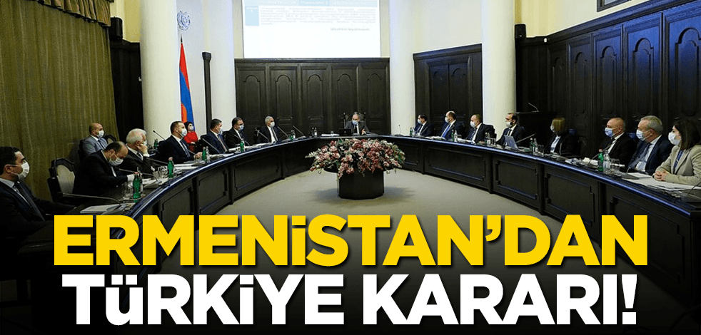 Ermenistan’dan dikkat çeken Türkiye kararı: 1 Ocak’ta ambargoyu kaldırıyorlar