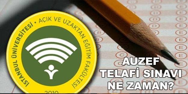 Ertelenen AUZEF güz yarıyılı bütünleme sınavı ne zaman? 2022 AUZEF telafi sınavı nasıl yapılacak?