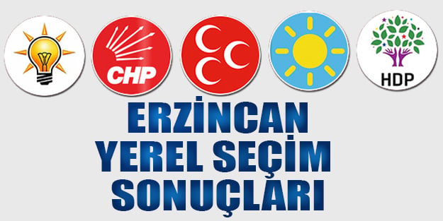 Erzincan yerel seçim sonuçları 2019 | Erzincan ilçeleri yerel seçim sonuçlar