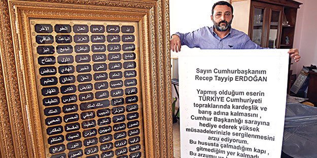 Esma-Ül Hüsna’yı Erdoğan’a hediye etmek istiyor