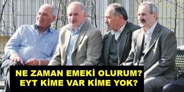 EYT ile emeklilik kime var? Yaş bekleyenler emekli olacak mı, ne zaman emekli olurum?