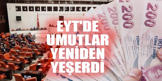 EYT’de umutlar yeniden yeşerdi! EYT konusunda son gelişmeler