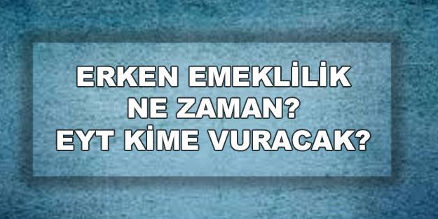 EYT’ten kimler yararlanacak? EYT kime vuracak?
