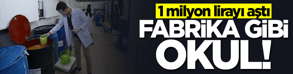 Fabrika gibi okul! Cirosu 1 milyon lirayı aştı