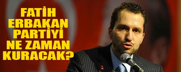 Fatih Erbakan partiyi ne zaman kuracak? Fatih Erbakan'ın kuracağı partinin ismi ne? Partinin logosu ne olacak?