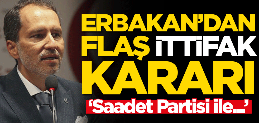 Fatih Erbakan'dan flaş ittifak kararı: Saadet Partisi ile...