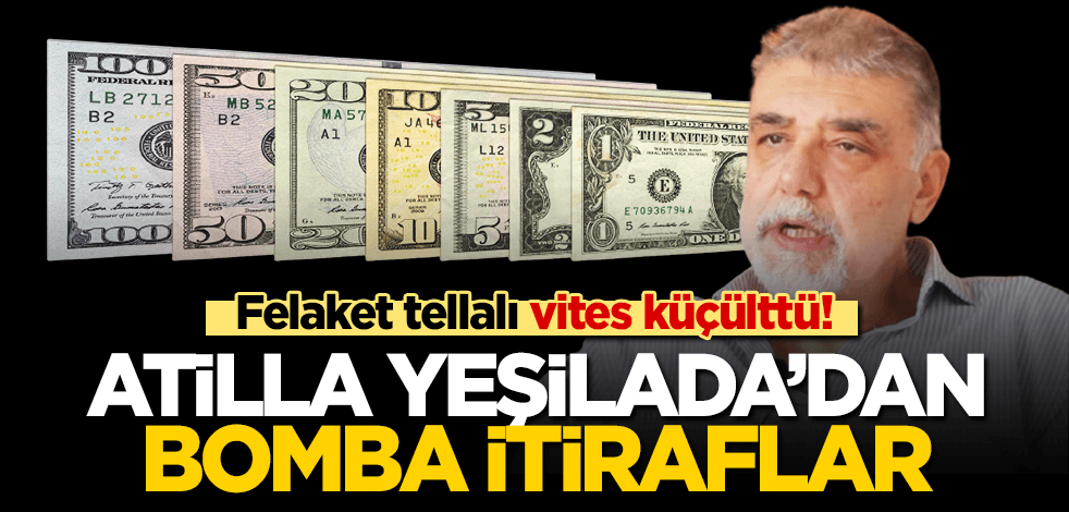 Felaket tellalı vites küçülttü! Atilla Yeşilada’dan bomba itiraflar