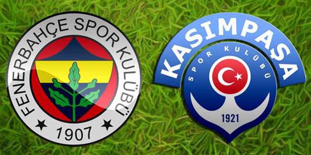 Fenerbahçe-Kasımpaşa maçının 11'leri