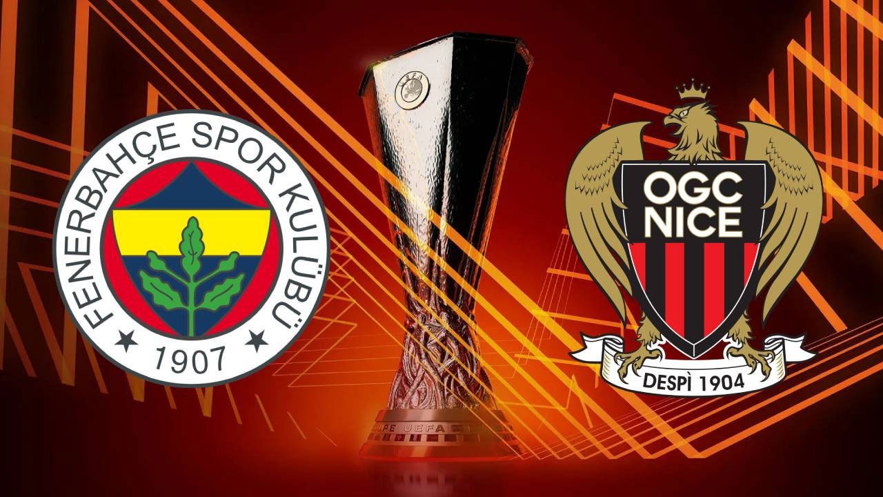 Fenerbahçe - Nice maçı ne zaman? Saat kaçta? Hangi kanalda?