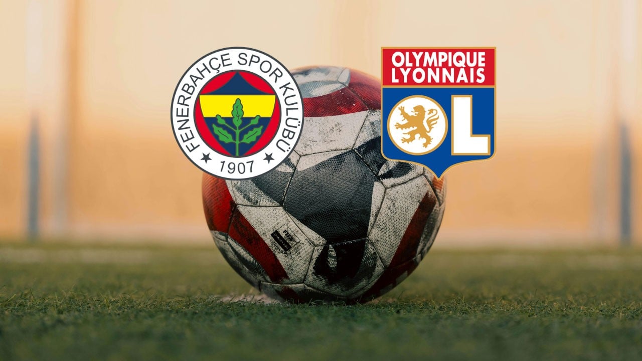 Fenerbahçe - Olympique Lyon | CANLI ANLATIM