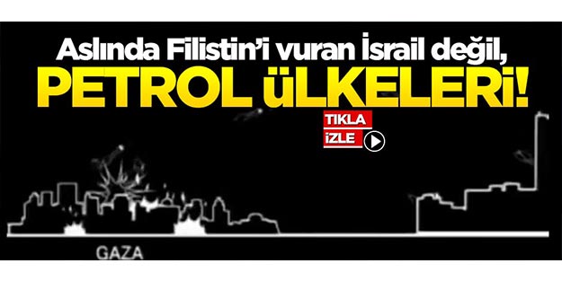 Aslında Filistin’i vuran İsrail, ABD değil... Petrol ülkeleri!