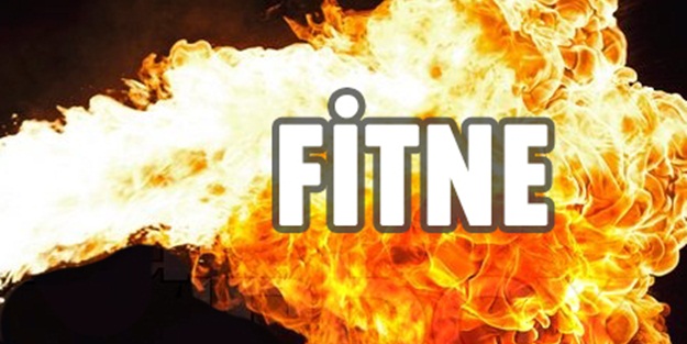 Fitne zamanı ne yapılır?