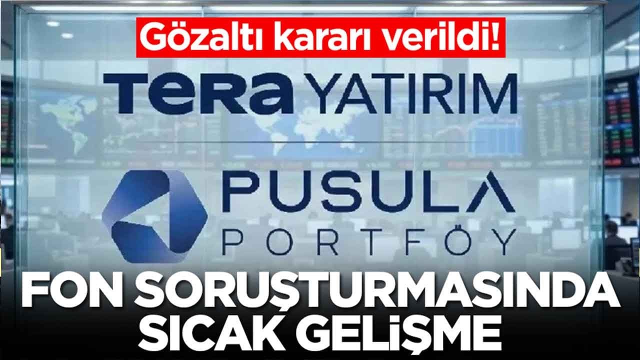 Fon soruşturmasında sıcak gelişme: Gözaltı kararı verildi