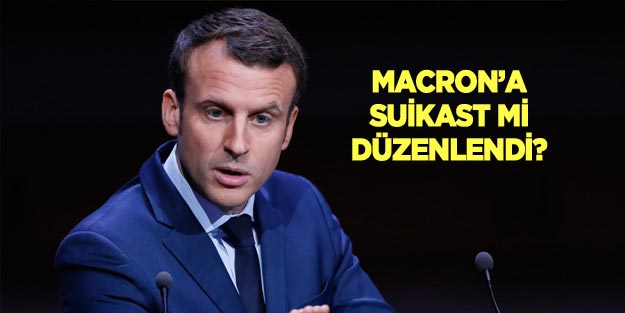 Fransa Cumhurbaşkanı Macron'a suikast mi yapıldı?