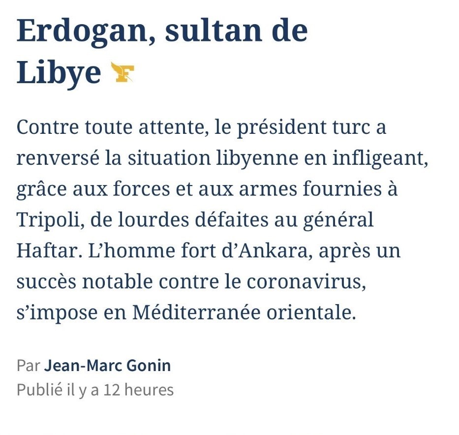 Fransız Le Figaro gazetesi: “Libya’nın Sultanı Erdoğan” 