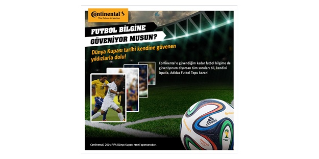 Futbol bilgine güveniyorsan, Continental seni bekliyor!