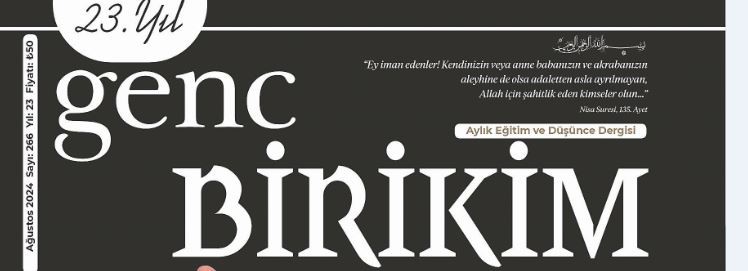 Genç Birikim dergisinin Ağustos 2024 (266’ncı) sayısı çıktı
