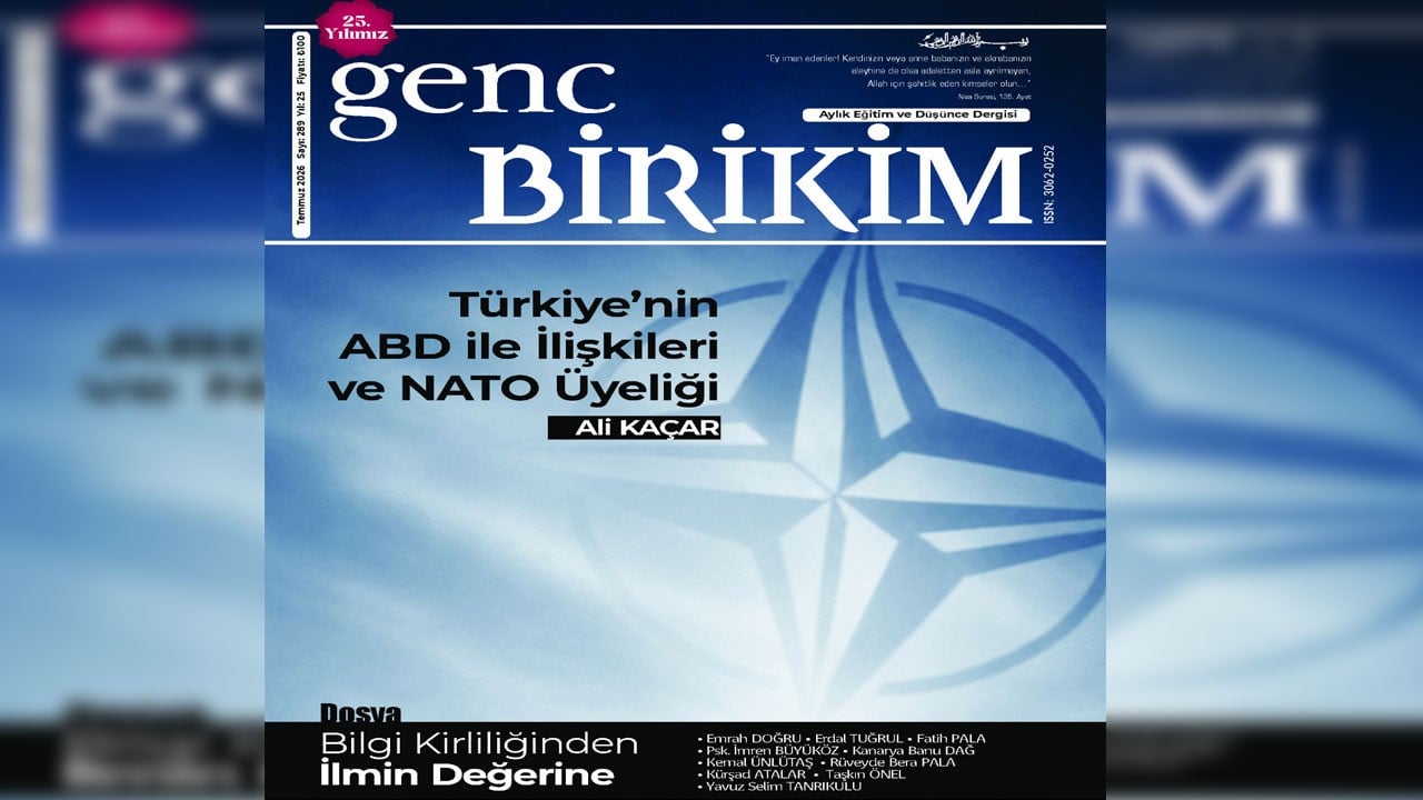 Genç Birikim’in yeni sayısı çıktı: Bilgi kirliliğinden ilmin değerine
