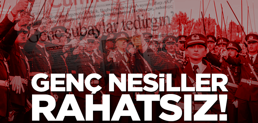 Genç nesiller rahatsız!