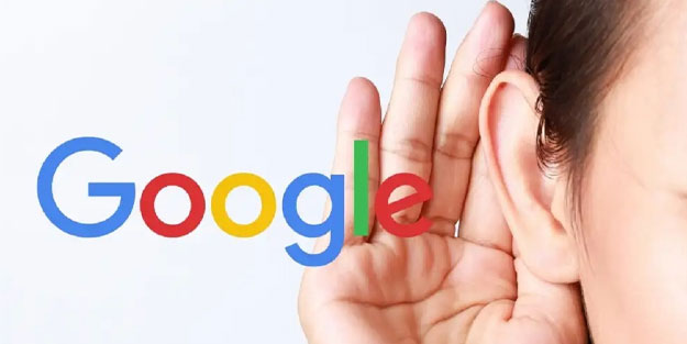 Google bizi neden dinliyor? İşte engellemenin yöntemi