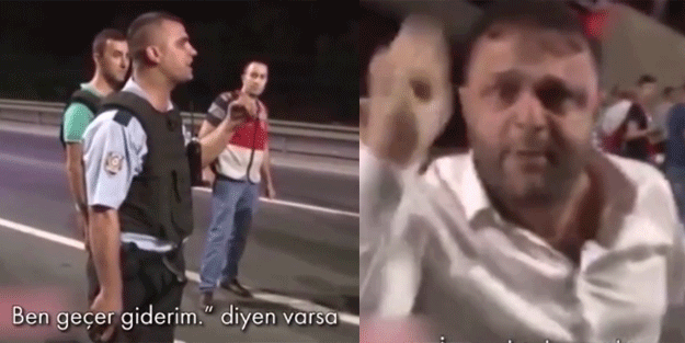 Hain darbe girişiminin yıl dönümünde bir kez daha gündem olan video: 'İnsan bir kere ölür adam gibi ölür'