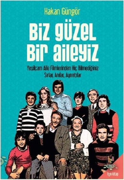 Hakan Güngör’ün yeni kitabı ‘Biz Güzel Bir Aileyiz’ raflardaki yerini aldı 