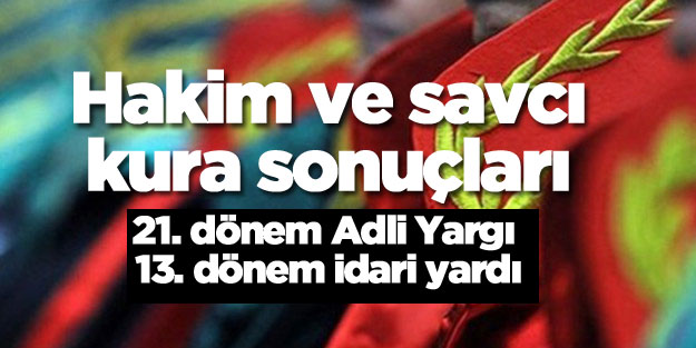 Hakim ve savcı atama sonuçları