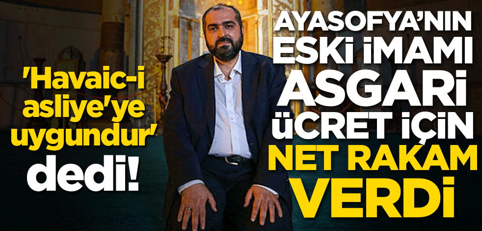 'Havaic-i asliye'ye uygundur' dedi! Ayasofya'nın eski imamı asgari ücret için rakamı verdi